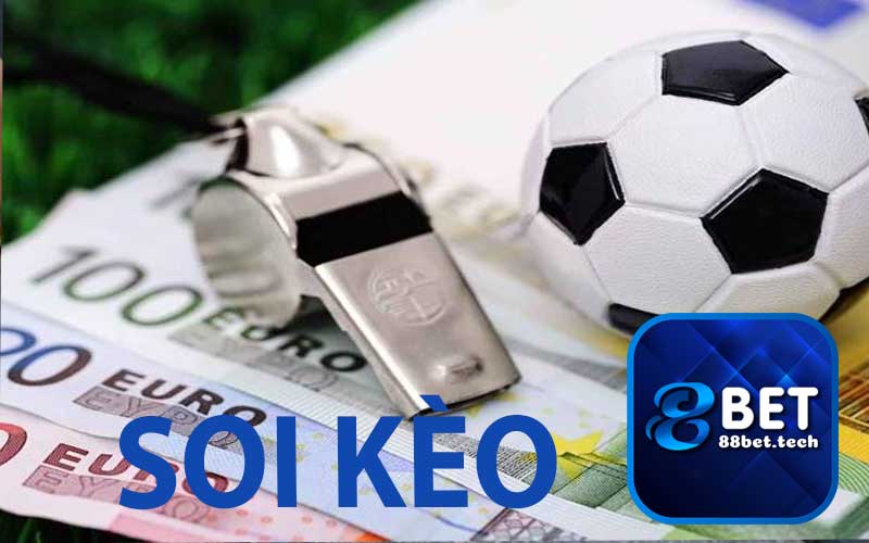 Soi Kèo 88bet ⭐️ Cách Soi Kèo Vào Nòng Cốt Của Trận Đấu