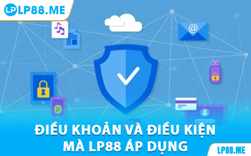 Điều Khoản Và Điều Kiện - Cập Nhật Quy Định Mới Nhất 2026