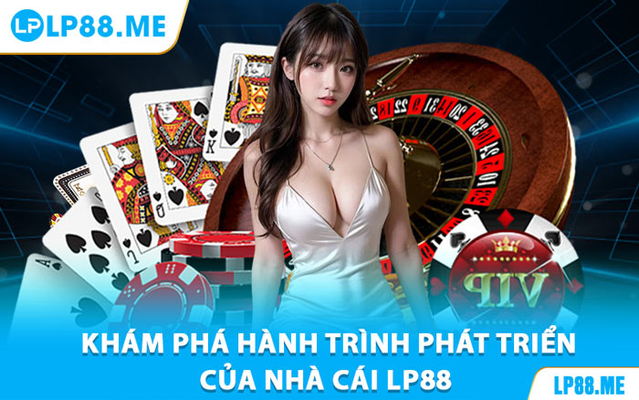 Giới Thiệu Lp88 - Nhà Cái Uy Tín, Trải Nghiệm Đỉnh Cao