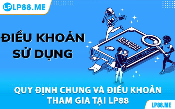 Điều Khoản Và Điều Kiện - Cập Nhật Quy Định Mới Nhất 2026
